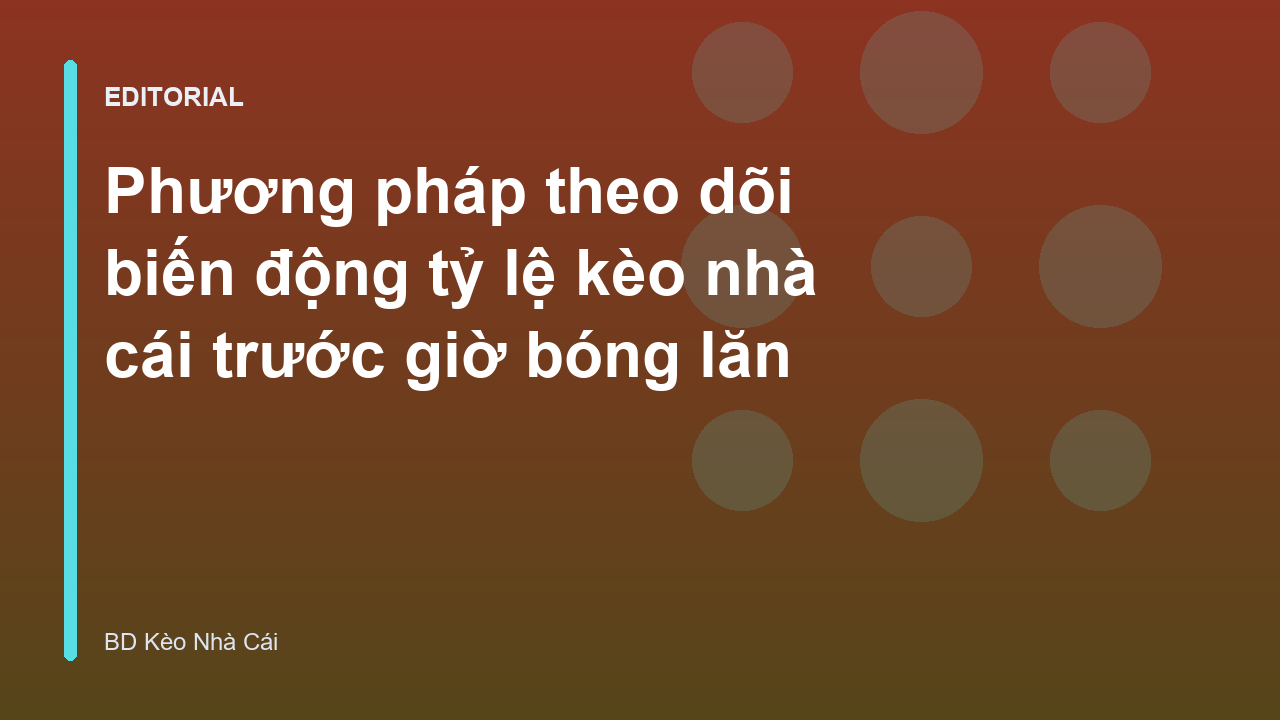 Biểu đồ biến động tỷ lệ kèo nhà cái